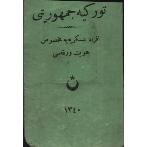 Piyade Ahmed Bey´e ait hüviyet varakası [kimlik belgesi], 14 Şubat 1340, 7x10 cm