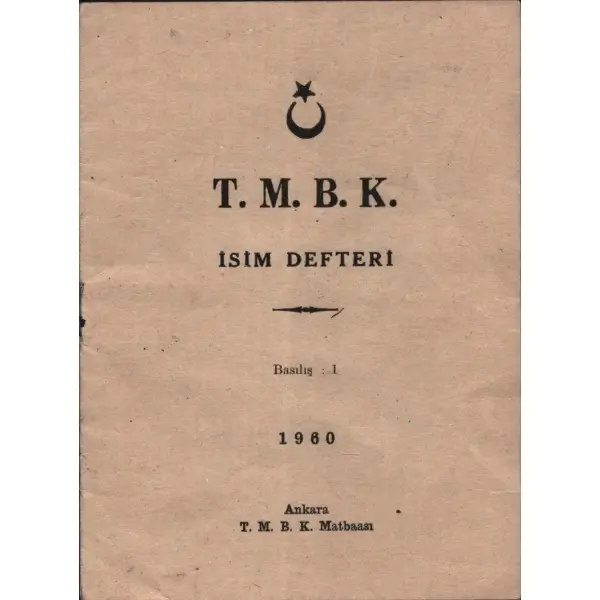 T.M.B.K. İsim Defteri, T.B.M.K. Matbaası, Ankara 1960, 12x16 cm