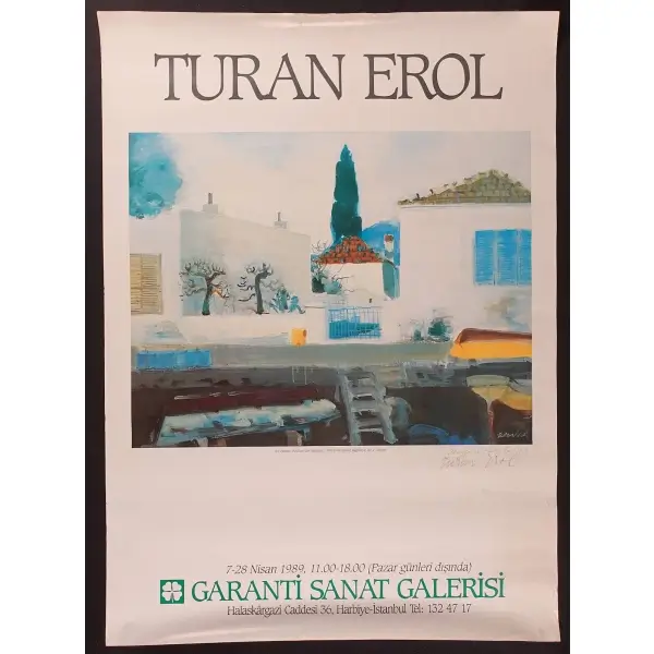 Turan Erol tarafından imzalı sergi afişi, Garanti Sanat Galerisi, 1989,  49x67 cm