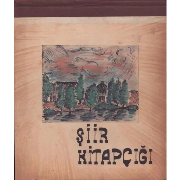 Ressam Hasan Kavruk'un terekesinden, el çizimi ve yazısıyla ŞİİR KİTAPÇIĞI, Zeki Setçek, 11 s., 21x25 cm