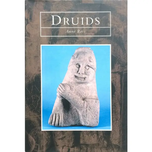 İngilizce DRUIDS, Anne Ross, 1999, Gloucestershire: Tempus, 191 s., 20x26 cm
