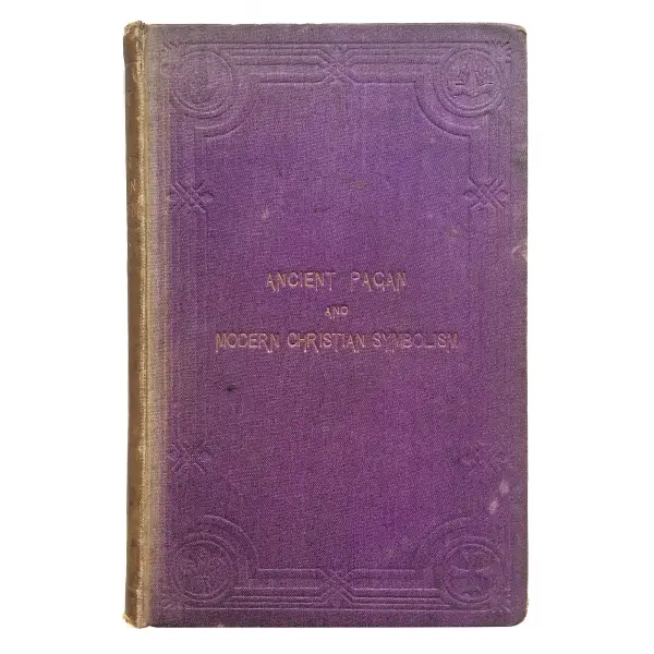 İngilizce ANCIENT PAGAN AND MODERN CHRISTIAN SYMBOLISM, Thomas Inman, 1875, New York: J.W. Bouton, 147 s., 18x24 cm