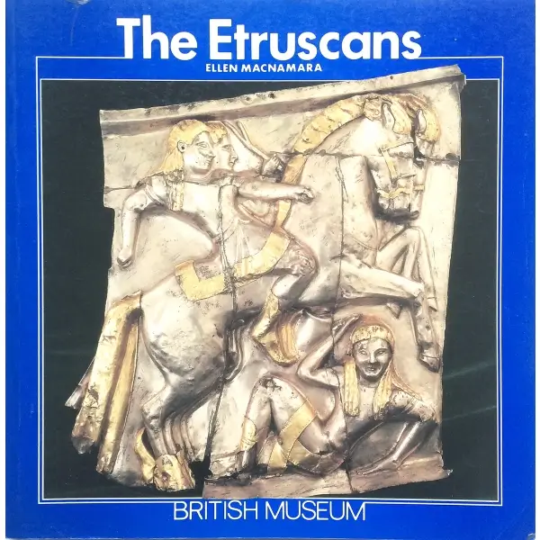 İngilizce THE ETRUSCANS, Ellen Macnamara, 1990, London: British Museum Publications, 72 s., 17x22 cm