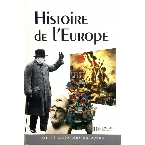 Fransızca HISTOIRE DE L´EUROPE, Kolektif, 1997, Paris: Hachette Education, 415 s., 19x29 cm
