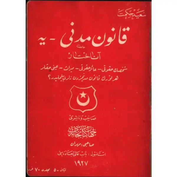 KÂNÛN-I MEDENÎYE ANAHTAR, Said Hikmet, Cihan Matbaası, İstanbul 1927, 149 s., 12x17 cm