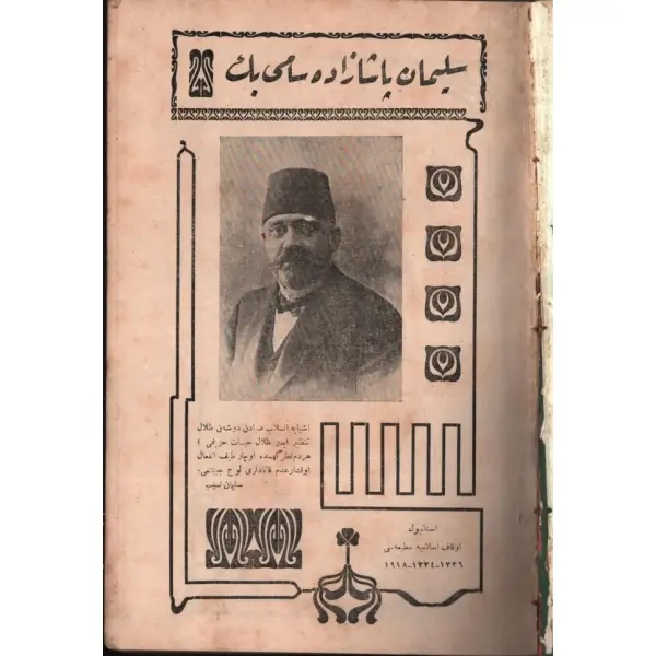 SÜLEYMAN PAŞAZÂDE SÂMÎ BEY, Evkaf-ı İslamiye Matbaası, İstanbul 1918, 404+7 s., 17x25 cm