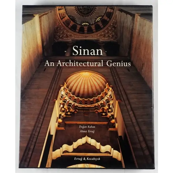 Orijinal karton kutusunda SİNAN: An Architectural Genius, Doğan Kuban & Ahmet Ertuğ, Ertuğ & Kocabıyık, Bern - 1999, 265 sayfa, 34x42 cm