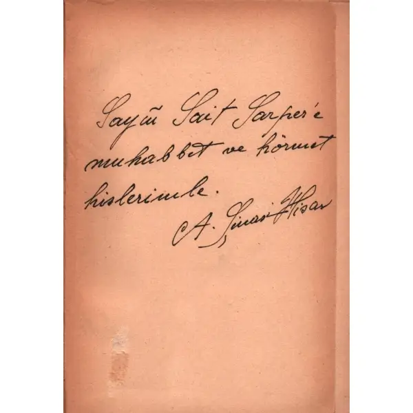 ÇAMLICADAKİ ENİŞTEMİZ, Abdülhak Şinasi Hisar, 1944, Hilmi Kitabevi, 358 sayfa, 13 X 19 cm… İTHAFLI VE İMZALI…