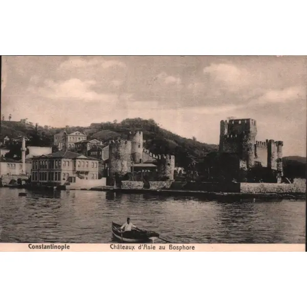 Rumeli Hisarı, Constantinople, ed. Au Bon Marche Pera