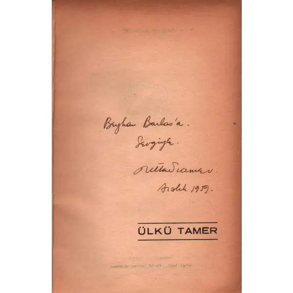 Ülkü Tamer´den ithaflı ve imzalı SOĞUK OTLARIN ALTINDA, A Dergisi Yayınları, 1959, 61 sayfa, 14x20 cm