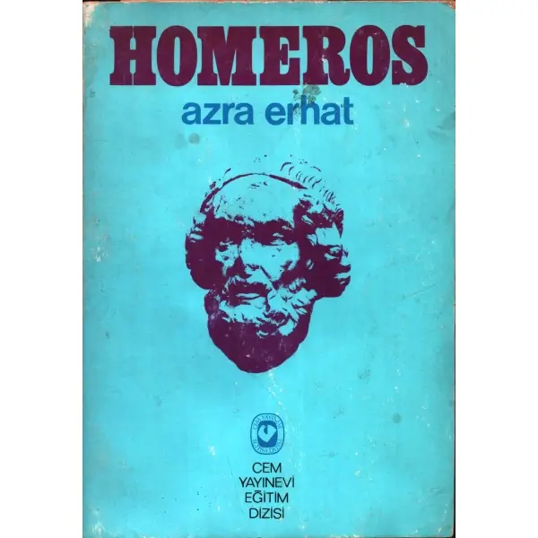 Azra Erhat´tan Sevgi Sanlı´ya ithaflı ve imzalı HOMEROS (Gül İle Söyleşi), Cem Yayınevi, İstanbul - 1976, 173 sayfa, 14x20 cm