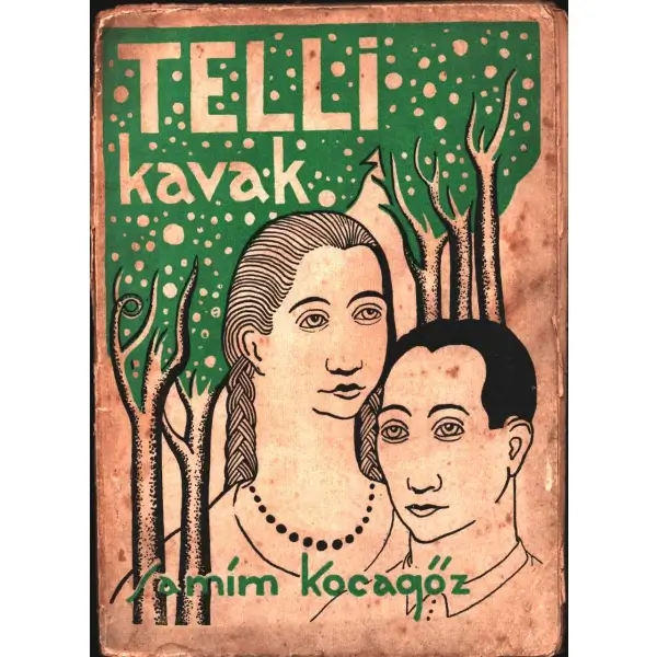 Samim Kocagöz´den ithaflı ve imzalı TELLİ KAVAK (Hikâyeler), Muallim Ahmet Halit Kitabevi, İstanbul - 1941, 108 sayfa, 16x22 cm