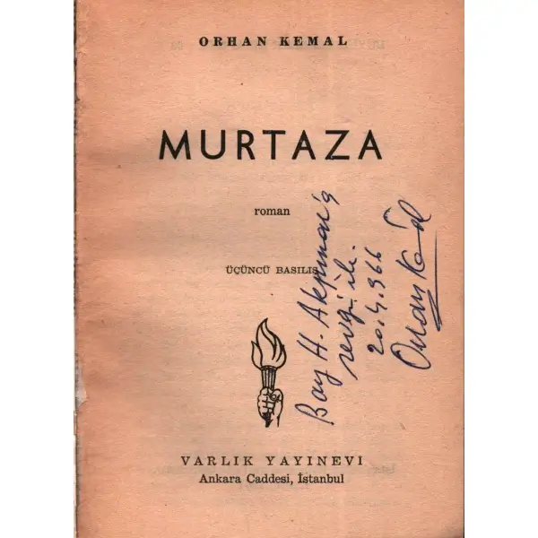 Orhan Kemal´den ithaflı ve imzalı MURTAZA (Roman), Varlık Yayınları, İstanbul - Kasım 1964, 188 sayfa, 12x17 cm