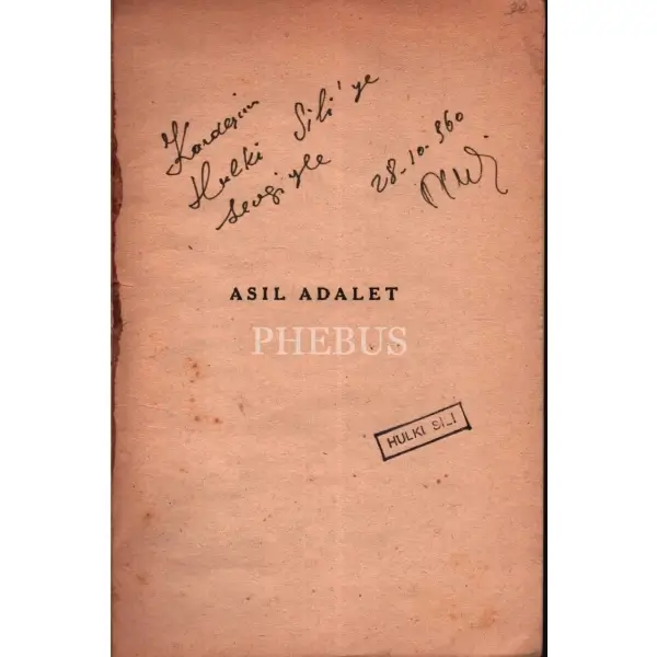 Çeviren A. Kadir'den ithaflı ve imzalı ASIL ADALET, Yeni Matbaa, Eylül 1960, 29 sayfa, 14x20 cm 