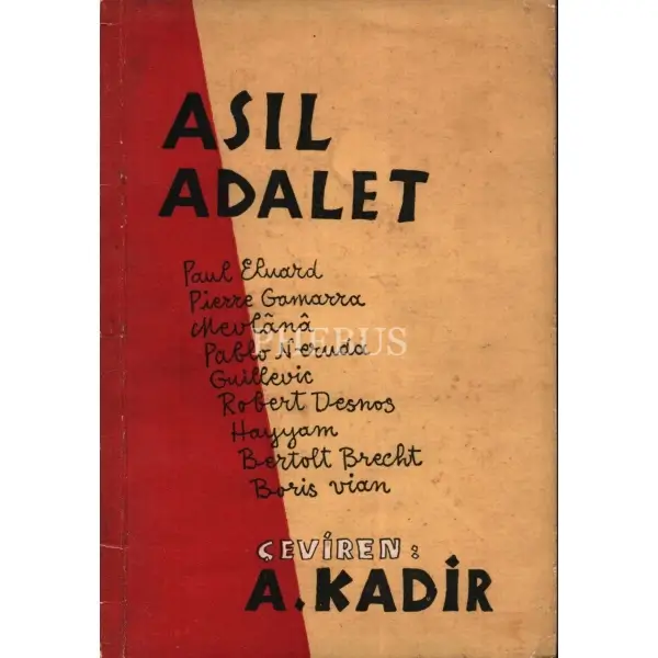 Çeviren A. Kadir'den ithaflı ve imzalı ASIL ADALET, Yeni Matbaa, Eylül 1960, 29 sayfa, 14x20 cm 