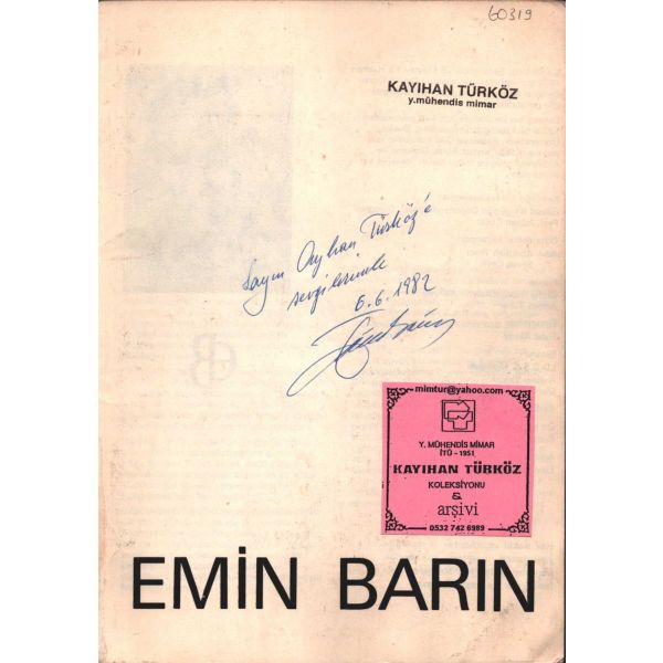 Emin Barın´dan ithaflı ve imzalı EMİN BARIN, İstanbul Devlet Güzel Sanatlar Akademisi 1978 Yayını 