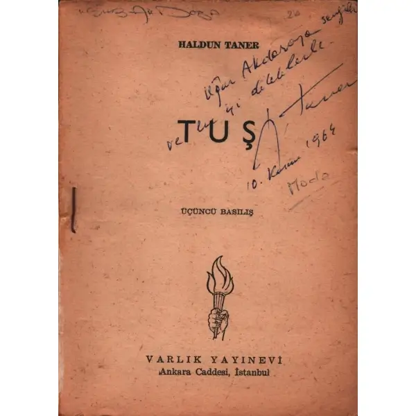 Haldun Taner´den Uğur Akdora´ya ithaflı ve imzalı TUŞ (Hikâyeler), Varlık Yayınları, İstanbul - Ağustos 1963, 84 sayfa, 12x17 cm