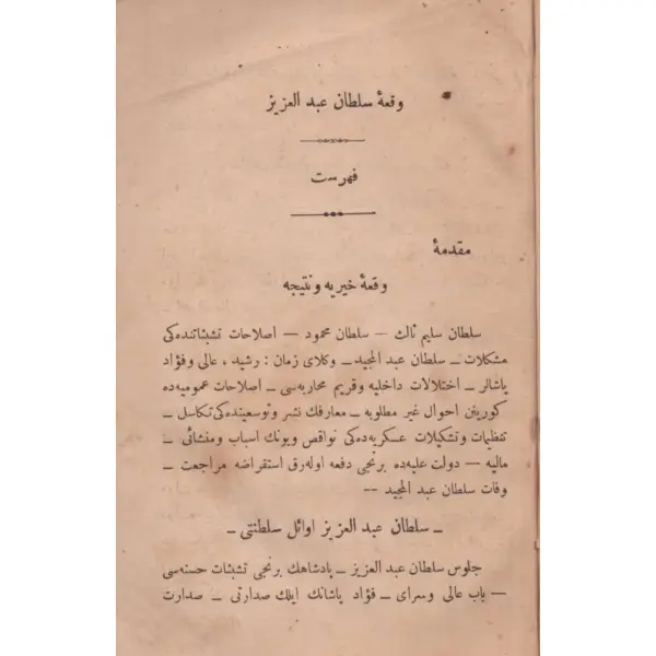 VAK´A-İ SULTÂN ABDÜLAZÎZ, Ahmed Saib, Hindiye Matbaası, Mısır 1326, 214 s., 13x18 cm