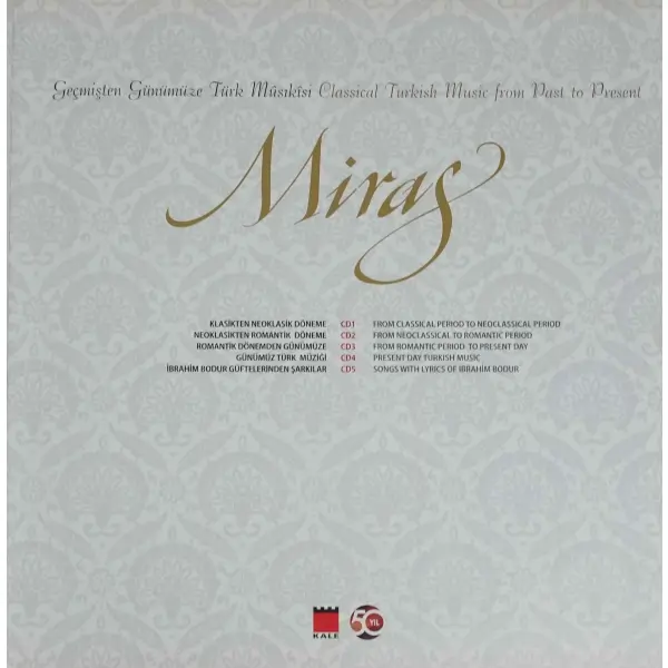 GEÇMİŞTEN GÜNÜMÜZE TÜRK MUSIKISİ: MİRAS, Akustik Müzik, İstanbul - 2007, 118 sayfa, 33x33 cm