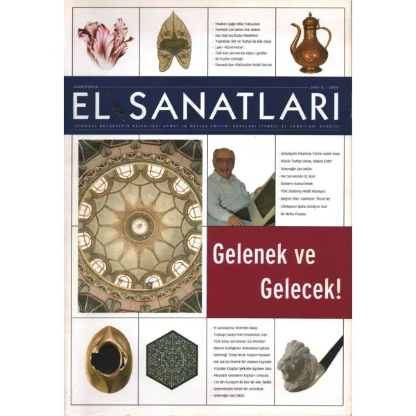 EL SANATLARI (İSMEK El Sanatları Dergisi) - Sayı: 2 / 2006, 160 sayfa, 23x33 cm