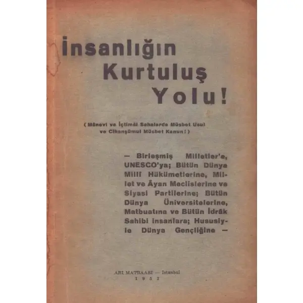 Halûk Necdet Doğan´dan ithaflı ve imzalı İNSANLIĞIN KURTULUŞ YOLU, Arı Matbaası, İstanbul - 1952, 41 sayfa, 14x20 cm