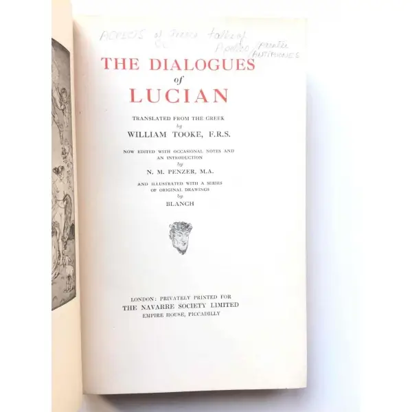 The Dialogues of Lucian. Çeviri: William Tooke, Editör: N. M. Penzer, İllüstratör: Blanch. The Navarre Society, 1930.  310 sayfa. Sb illüstrasyonlu. Bez ciltli