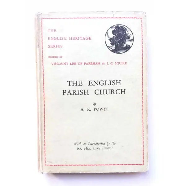 The English Parish Church, A. R. Powys. Longmans, 1930. 165 sayfa. Ciltli ve şömizli.