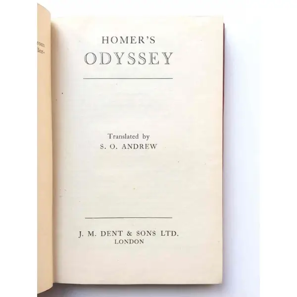 Homer´s Odyssey, Çeviri: S. O. Andrew, J. M. Dent & Sons Ltd, 1948, İlk baskı, 309 s. Bez ciltli.