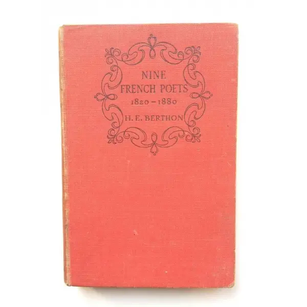 Nine French Poets 1820-1880, H.E Berthon Macmillan and Co, 1950, London, 298s, İngilizce,  , Sert Kapak