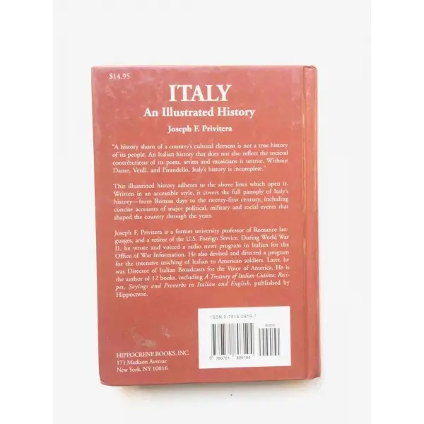 Italy an Illustrated History, Joseph F. Privitera, 2000, New York, Hippocrene Books, 142s, İngilizce, S/B Resimli, Sert Kapak