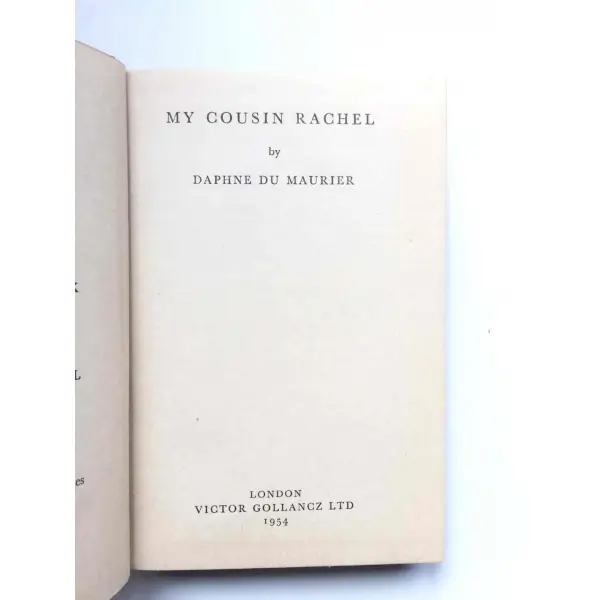 My Cousin Rachel, Daphne Du Maurier, 1954, London, Victor Gollancz, 352s,  , İngilizce, Bez Kapak