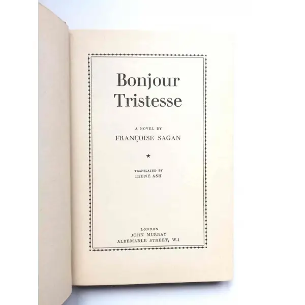 Bonjour Tristesse, Françoise Sagan, 1955, London, John Murray, 132s,  , İngilizce, Bez Kapak