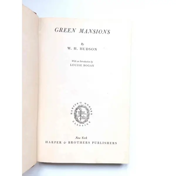 Green Mansion, W. H. Hudson, 1951,New York, Harper & Brothers, 261s,  , İngilizce, Bez Kapak