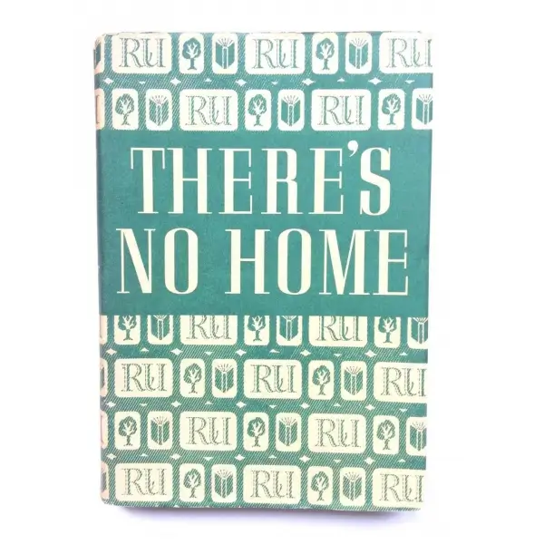 There´s No Home, Alexander Baron, 1951, London, Readers Union Jonathan Cape, 223s,  , İngilizce, Şömizli