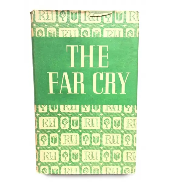 The Far Cry, Emma Smith, 1951, London, Readers Union, 242s,  , İngilizce, Şömizli