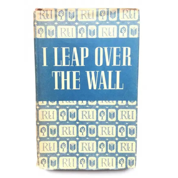 I Leap Over the Wall, Monica Baldwin, 1951, London, Readers Union, 308s,  , İngilizce, Şömizli