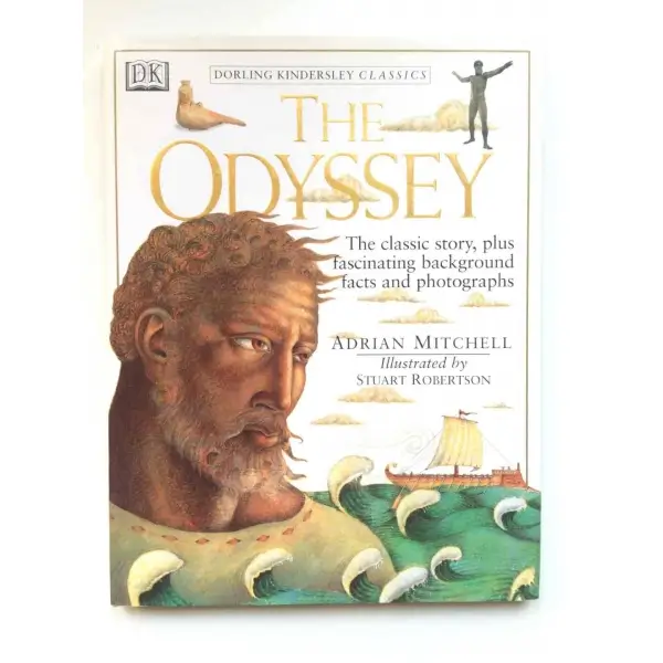 The Odyssey, Adrian Mitchell, 2000, London, A Dorling Kindersley Book, 64s, Renkli Resimli, İngilizce, Şömizli