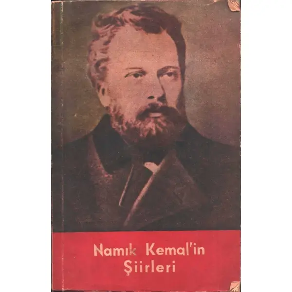 NAMIK KEMAL´İN ŞİİRLERİ, Ali Ertem, İstanbul Kitabevi, 1957, 223 sayfa, 16x25 cm