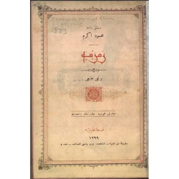 ZEMZEME, Recaizâde Mahmud Ekrem, Matbaa-i Ebuzziya, İstanbul 1299, 83 sayfa, 13x19 cm