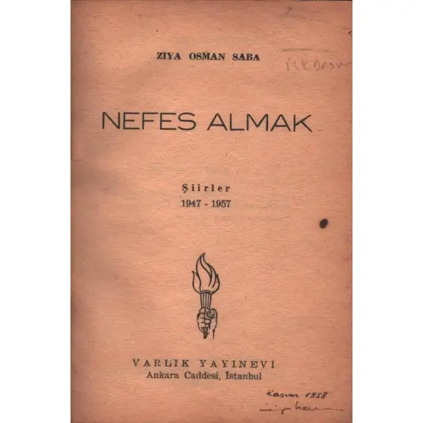 NEFESLER (Şiirler 1947-1957), Ziya Osman Saba, Varlık Yayınları, İstanbul - Şubat 1957, 75 sayfa, 12x17 cm