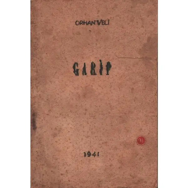 GARİP (Şiir Hakkında Düşünceler ve Melih Cevdet, Oktay Rifat, Orhan Veli´den Seçilmiş Şiirler), Resimli Ay Matbaası, İstanbul - 1941, 63 sayfa, 16x23 cm