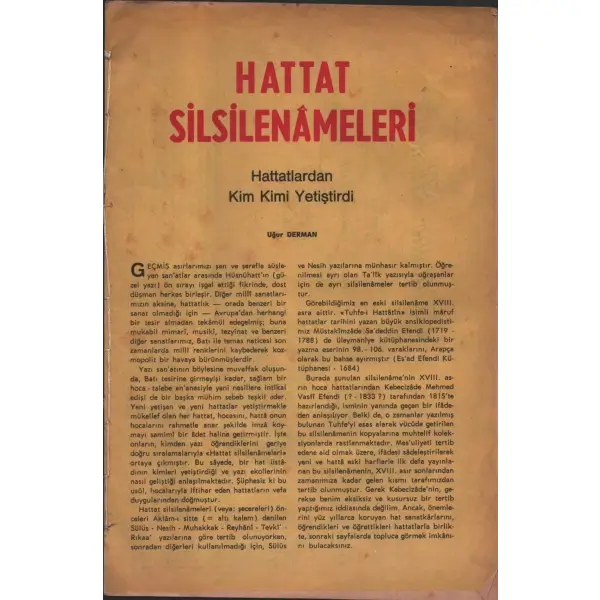 HATTAT SİLSİLENÂMELERİ (Hattatlardan Kim Kimi Yetiştirdi), Uğur Derman, 13 sayfa, 16x24 cm