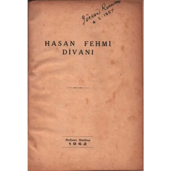 HASAN FEHMİ DİVANI, Nefaset Matbaası, İzmir - 1962, 74 sayfa, 15x21 cm