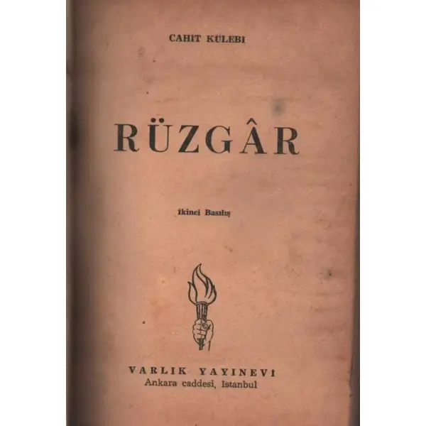 RÜZGÂR, Cahit Külebi, Varlık Yayınları, İstanbul - Haziran 1954, 79 sayfa, 12x17 cm