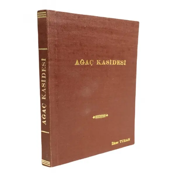 AĞAÇ KASİDESİ, Halil Nihat Boztepe, Arbas Matbaası, Ankara 1947, 201 sayfa, 14x20 cm, İTHAFLI VE İMZALI