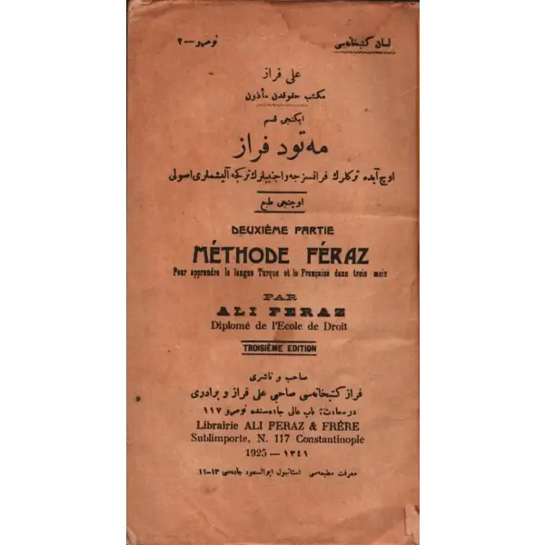 METOD FERÂZ, Ali Feraz, neşreden: Feraz Kütübhanesi Sahibi Ali Feraz ve Biraderi, İstanbul 1925, 72 s., 11x19 cm