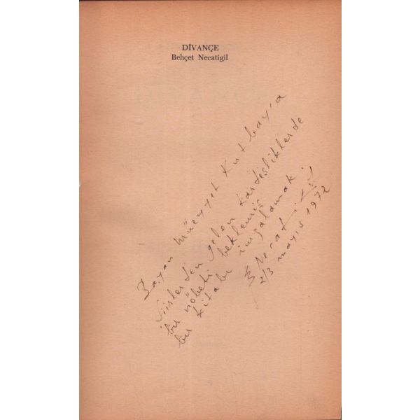 DİVANÇE (Şiirler), Behçet Necatigil, 1965, De Yayınevi, 53 sayfa, 14x20 cm, İTHAFLI VE İMZALI...