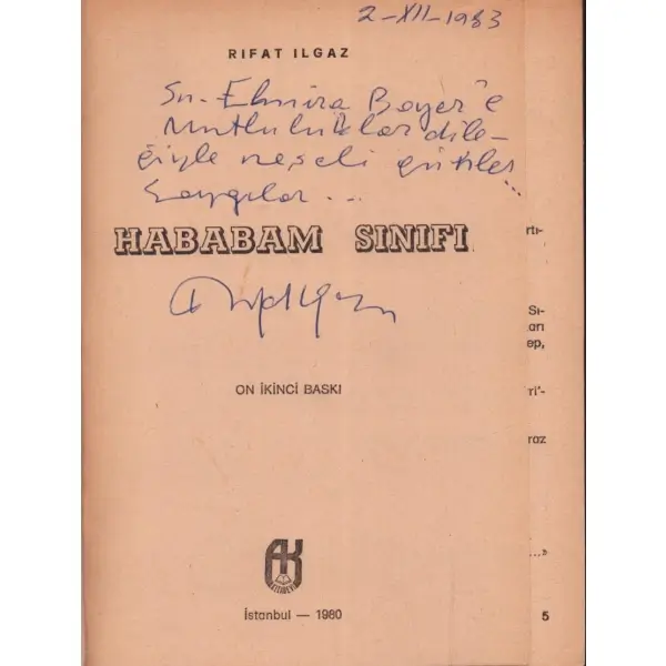HABABAM SINIFI, Rıfat Ilgaz, 1980, Ak Kitabevi, 424 sayfa, 14x20 cm, İTHAFLI VE İMZALI...