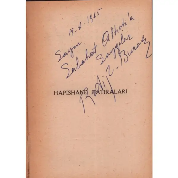 HAPİSHANE HATIRALARI, Ratip Tahir Burak, 1961, Güven Yayınevi, 181 sayfa, 14x20 cm, İTHAFLI VE İMZALI...