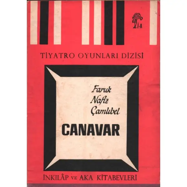 CANAVAR, Faruk Nafiz Çamlıbel, İstanbul 1965, İnkılap ve Aka Kitabevleri, 64 sayfa...